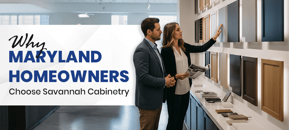 Why Maryland Homeowners Choose Savannah Cabinetry in Hanover, MD Over Big-Box Stores