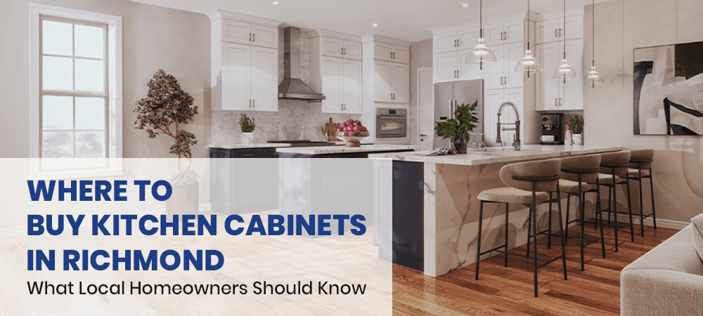 Where to Buy Kitchen Cabinets in Richmond, VA: What Local Homeowners Should Know